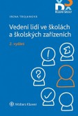 Vedení lidí ve školách a školských zařízeních, 2. vydání Vedení lidí ve školách a školských zařízeních, 2. vydání