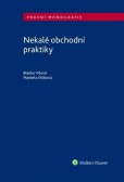 Nekalé obchodní praktiky Nekalé obchodní praktiky