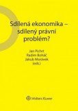 Sdílená ekonomika – sdílený právní problém Sdílená ekonomika – sdílený právní problém