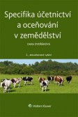 Specifika účetnictví a oceňování v zemědělství - 2.aktualizované vydání