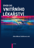 Úvod do vnitřního lékařství Úvod do vnitřního lékařství