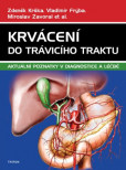 Krvácení do trávicího traktu Krvácení do trávicího traktu