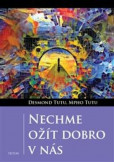 Nechme ožít dobro v nás Nechme ožít dobro v nás