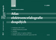 Atlas elektroencefalografie dospělých - 1. díl (2.vydání) Atlas elektroencefalografie dospělých - 1. díl (2.vydání)