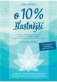 O 10 % šťasnější O 10 % šťasnější