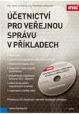 Účetnictví pro veřejnou správu v příkladech 2017 + CD Účetnictví pro veřejnou správu v příkladech 2017 + CD