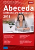 Abeceda účetnictví pro podnikatele 2018 - 16. vydání Abeceda účetnictví pro podnikatele 2018 - 16. vydání
