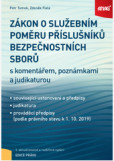 Zákon o služebním poměru příslušníků bezpečnostních sborů s komentářem, poznámkami a judikaturou 2019