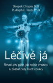 Léčivé já - Revoluční plán, jak nabít imunitu a zůstat celý život zdravý Léčivé já - Revoluční plán, jak nabít imunitu a zůstat celý život zdravý