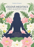 Jógová meditace pro každý den Jógová meditace pro každý den