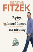 Ryby, které lezou na stromy - kompas pro velké dobrodružství jménem život Ryby, které lezou na stromy - kompas pro velké dobrodružství jménem život