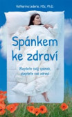 Spánkem ke zdraví Spánkem ke zdraví
