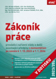 Zákoník práce, prováděcí nařízení vlády a další související předpisy s komentářem po novele k 1. 10. 2023 a 1. 1. 2024