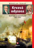 Krvavá odyssea - Řecký boj za nezávislos Krvavá odyssea - Řecký boj za nezávislos