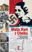 Mata Hari z Chebu - Příspěvek k historii