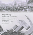 Nejisté dny sametové revoluce Nejisté dny sametové revoluce