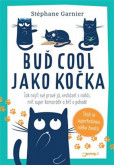 Buď cool jako kočka Buď cool jako kočka