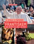 U stolu s papežem Františkem U stolu s papežem Františkem