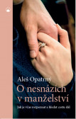 O nesnázích v manželství O nesnázích v manželství