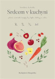 Hrníčková kuchařka: Srdcem v kuchyni - Zdravé, autorské recepty bez lepku, laktózy a cukru Hrníčková kuchařka: Srdcem v kuchyni - Zdravé, autorské recepty bez lepku, laktózy a cukru