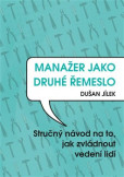 Manažer jako druhé řemeslo Manažer jako druhé řemeslo