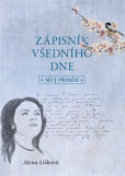 Zápisník všedního dne - můj příběh Zápisník všedního dne - můj příběh