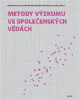 Metody výzkumu ve společenských vědách Metody výzkumu ve společenských vědách