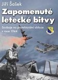Zapomenuté letecké bitvy Zapomenuté letecké bitvy