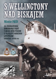 S Wellingtony nad Biskajem S Wellingtony nad Biskajem