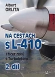 Na cestách s L-410 II. díl Na cestách s L-410 II. díl
