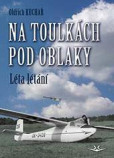 Na toulkách pod oblaky