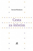 Cesta za štěstím Cesta za štěstím