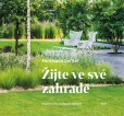 Žijte ve své zahradě Žijte ve své zahradě