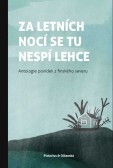 Za letních nocí se tu nespí lehce Za letních nocí se tu nespí lehce