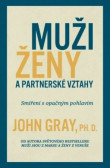 Muži, ženy a partnerské vztahy Muži, ženy a partnerské vztahy