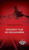 Poslední vlak do Helsingoru Poslední vlak do Helsingoru