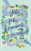 Ještě jeden croissant na cestu Ještě jeden croissant na cestu