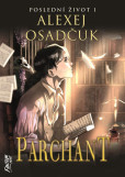Parchant - Poslední život 1 Parchant - Poslední život 1