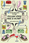 Poslední důvod, proč se nezabít Poslední důvod, proč se nezabít
