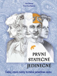 První - statečné - jedinečné První - statečné - jedinečné