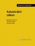 Katastrální zákon (č. 256-2013 Sb.). Praktický komentář Katastrální zákon (č. 256-2013 Sb.). Praktický komentář
