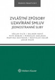 Zvláštní způsoby uzavírání smluv. Jednostranné sliby