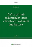 Daň z příjmů právnických osob v kontextu aktuální judikatury