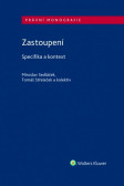 Zastoupení - Specifika a kontext Zastoupení - Specifika a kontext