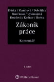 Zákoník práce. Komentář - 6. vydání Zákoník práce. Komentář - 6. vydání