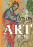 Medieval and Early Modern Art in Central Europe Medieval and Early Modern Art in Central Europe