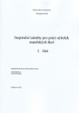 Inspirační náměty pro práci učitelek mateřskách škol - I. část Inspirační náměty pro práci učitelek mateřskách škol - I. část