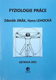 Fyziologie práce Fyziologie práce