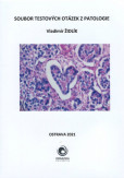 Soubor testových otázek z patologie Soubor testových otázek z patologie