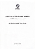 Urologie pro studenty 5. ročníku, 2. rozšířené a přepracované vydání